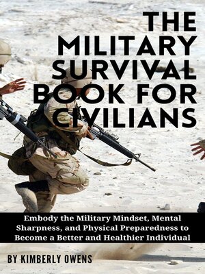 cover image of THE MILITARY SURVIVAL BOOK FOR CIVILIANS